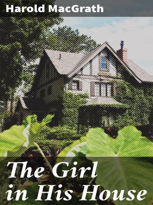 cover image of The Girl in His House